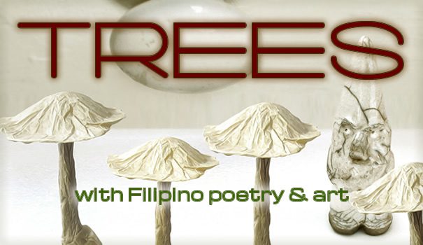 Image advertisement for Fusion #7: Trees; "Trees with Filipino poetry and art"
