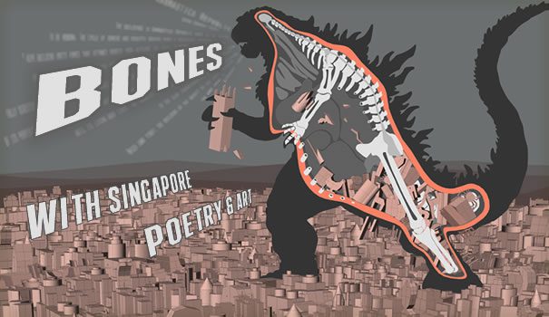 Image advertisement for Fusion #8: Bones; "Bones with Singapore poetry and art"